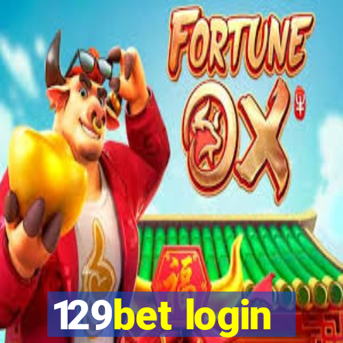 129bet login